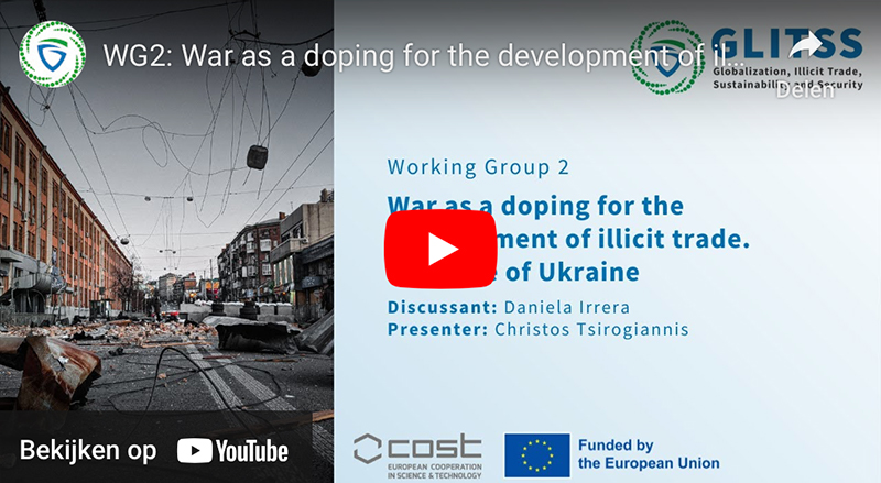 WG2: War as a doping for the development of illicit trade. The case of Ukraine