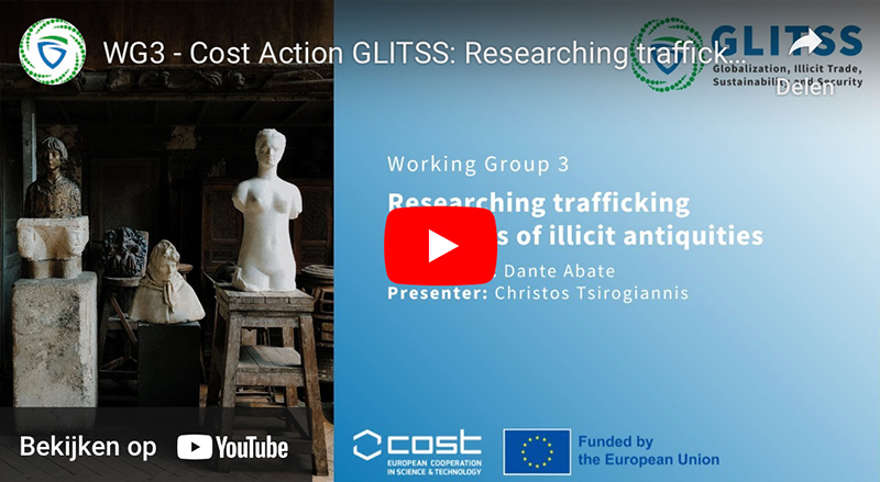 WG3 – Cost Action GLITSS: Researching trafficking networks of illicit antiquities